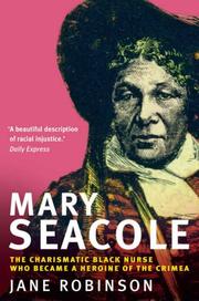 Cover of: Mary Seacole by Jane Robinson