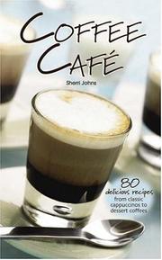 Cover of: Coffee Cafe by Sherri Johns         