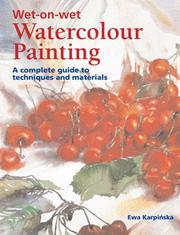 Cover of: Wet-on-Wet Watercolor Painting | Ewa Karpinska