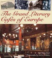Cover of: Grand Literary Cafes of Europe by Noel Fitch