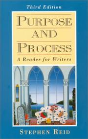 Cover of: Purpose and Process: A Reader for Writers