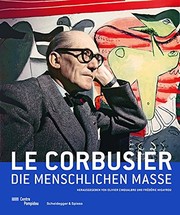 Cover of: Le Corbusier - Die menschlichen Masse