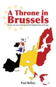 Cover of: A Throne in Brussels by Paul Belien