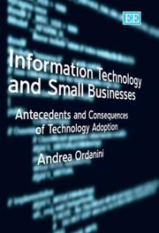 Cover of: Information Technology And Small Business: Antecedents And Consequences of Technology Adoption