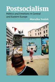 Cover of: Postsocialism: politics and emotions in Central and Eastern Europe