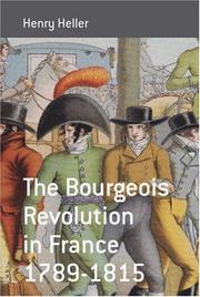 Cover of: The Bourgeois Revolution in France, 1789-1815 (Monographs in French Studies)