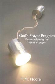 Cover of: God's Prayer Program by T. M. Moore