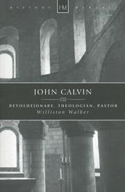 John Calvin by Williston Walker