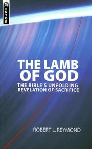 Cover of: The Lamb of God: The Bible's Unfolding Revelation of Sacrifice