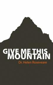 Cover of: Give Me This Mountain by Helen Roseveare