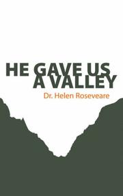 Cover of: He Gave Us a Valley by Helen Roseveare