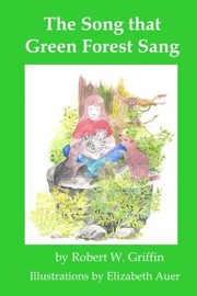 Cover of: The Song that Green Forest Sang