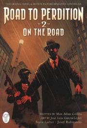 Cover of: Road to Perdition by Max Allan Collins, Jose Luis Garcia-Lopez, Steve Lieber, Josef Rubinstein