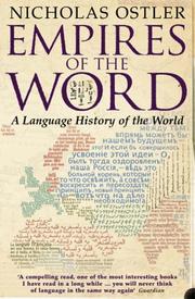 Cover of: EMPIRES OF THE WORD : A LANGUAGE HISTORY OF THE WORLD