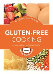 Gluten-free Cooking by Lyndel Costain, Joanna Farrow