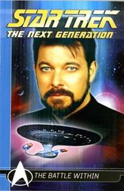 Cover of: Star Trek The Next Generation Comics Classics: The Battle Within (Star Trek-the Next Generation Comics Classics)