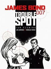 Cover of: James Bond: Trouble Spot (James Bond (Graphic Novels))
