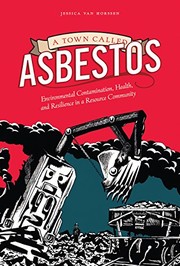 A Town Called Asbestos by Jessica van Horssen