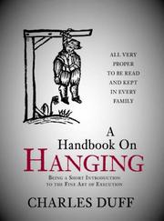 Cover of: A Handbook on Hanging by Charles Duff, Charles Duff