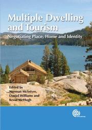 Cover of: Multiple Dwelling and Tourism: Negotiating Place, Home and Identity (Cabi Publishing)