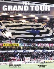 Cover of: Grand Tour: Newcastle United's Adventures in Europe
