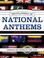Cover of: Encyclopedia of National Anthems