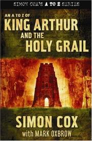 Cover of: An A To Z of King Arthur and The Holy Grail