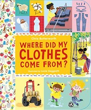 Cover of: Where Did My Clothes Come From?