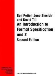 An introduction to formal specification and Z by Ben Potter