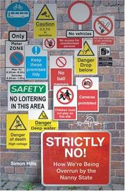 Cover of: Strictly No!: How We're Being Overrun by the PC Army