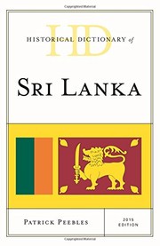 Cover of: Historical Dictionary of Sri Lanka by Patrick Peebles