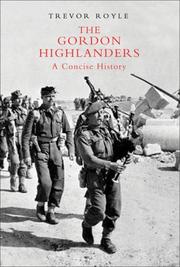 Cover of: The Gordon Highlanders by Trevor Royle