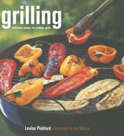 Cover of: Grilling: Delicious Recipes for Outdoor Grills