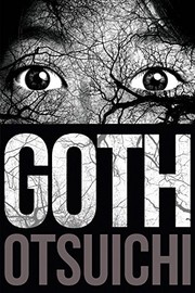 Cover of: Goth by Otsuichi