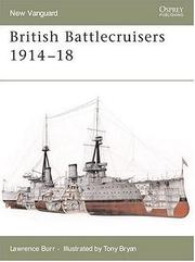 Cover of: British Battlecruisers 1914- 1918
