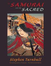 Cover of: The Samurai and the Sacred (General Military) | Stephen Turnbull