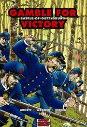 Cover of: Gamble for Victory: Battle of Gettysburg (Graphic History)