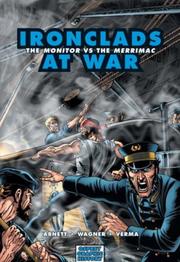 Cover of: Ironclads at War: The Monitor vs the Merrimac (Graphic History)