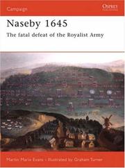 Cover of: Naseby 1645: The triumph of the New Model Army (Campaign)