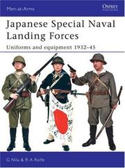 Cover of: Japanese Special Naval Landing Forces: Uniforms and equipment 1937-45 (Men-at-Arms)