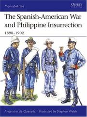 Cover of: The Spanish-American War and Philippine Insurrection: 1898-1902 (Men-at-Arms)