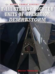 Cover of: F-117 Stealth Fighter Units in Operation Desert Storm (Combat Aircraft)