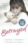 Betrayed by Lyndsey Harris, Andrew Crofts