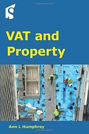VAT and Property by Ann L Humphrey
