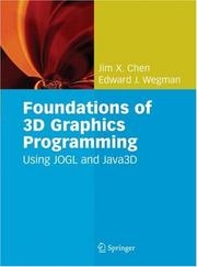 Cover of: Foundations of 3D Graphics Programming: Using JOGL and Java3D