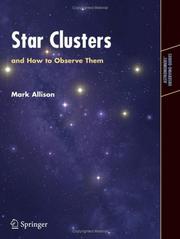 Cover of: Star Clusters and How to Observe Them (Astronomers' Observing Guides)