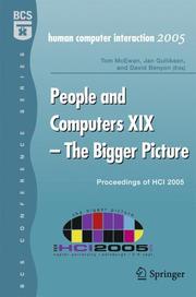 Cover of: People and Computers XIX - The Bigger Picture: Proceedings of HCI 2005 (BCS Conference)