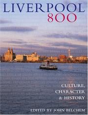 Cover of: Liverpool 800: Culture, Character, History
