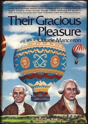 Cover of: Their gracious pleasure: Last Days of the Aristocracy, 1782-1785