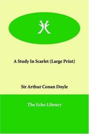 Cover of: A Study In Scarlet (Large Print) by Arthur Conan Doyle, Arthur Conan Doyle